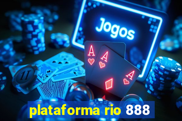 plataforma rio 888